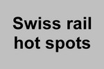 Swiss Rail Hot Spots
