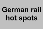 German Rail Hot Spots